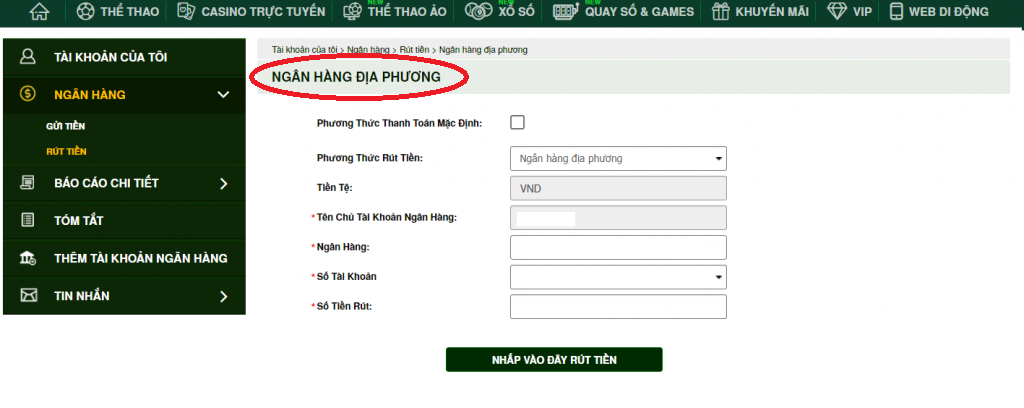 Người chơi có thể lựa chọn các phương thức rút tiền khác nhau