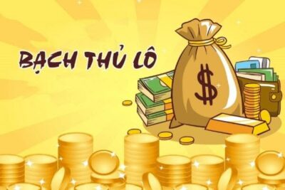 Bạch thủ lô là gì? Cách chơi bạch thủ lô đơn giản, dễ trúng