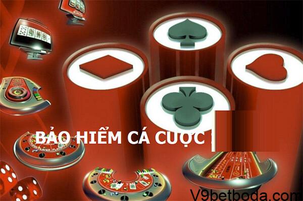 Tìm hiểu bảo hiểm cá cược là gì