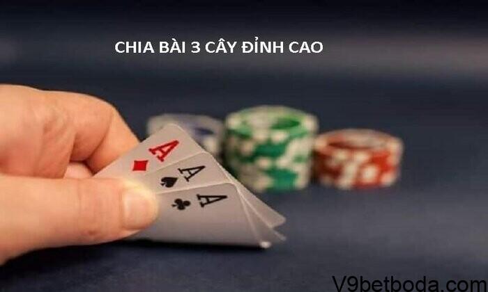 Cách Chia Bài 3 Cây