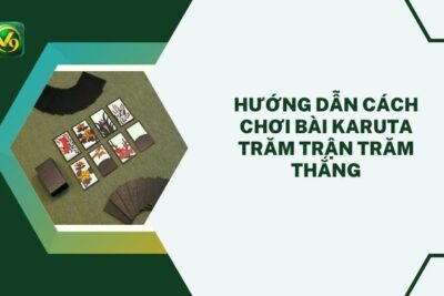 Hướng Dẫn Cách Chơi Bài Karuta Trăm Trận Trăm Thắng