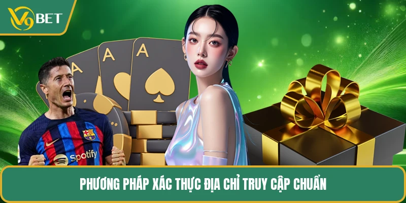 Phương pháp xác thực địa chỉ truy cập chuẩn